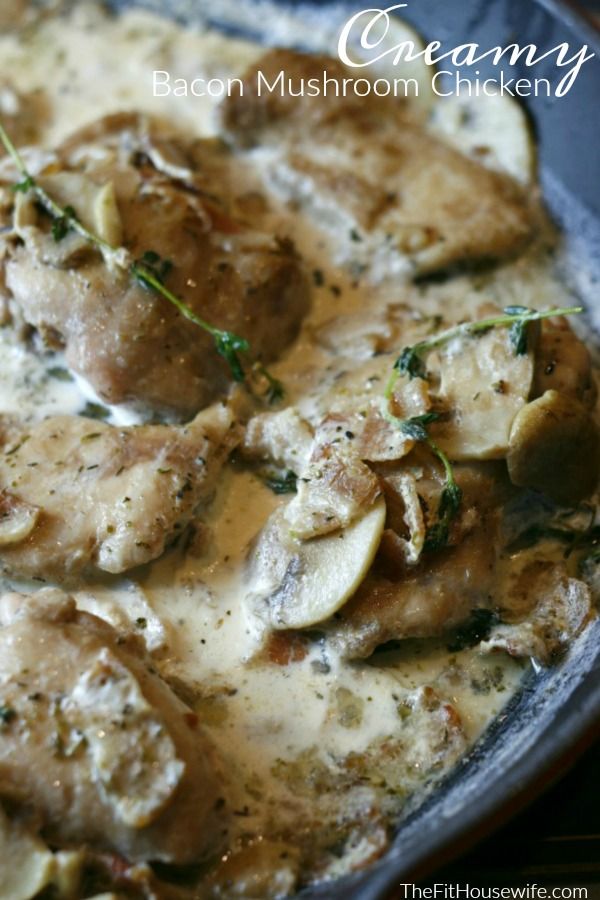 Creamy Bacon Mushroom Chicken