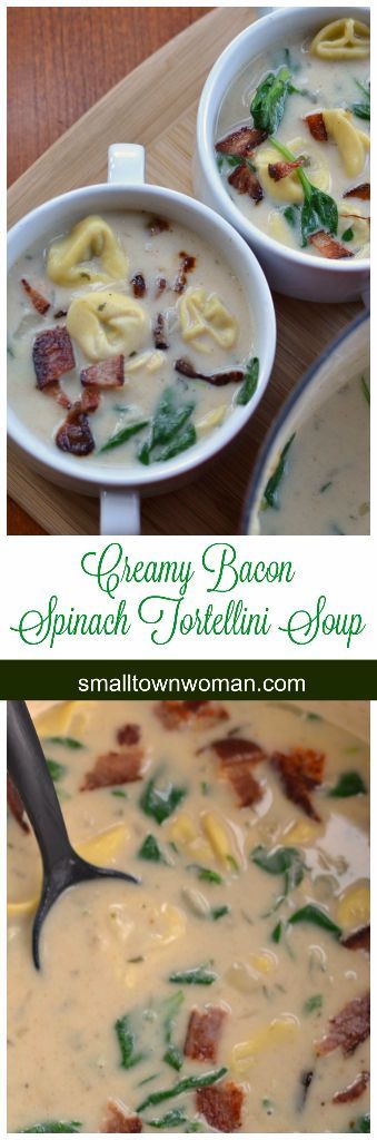 Creamy Bacon Spinach Tortellini Soup