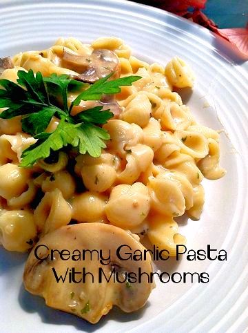 Creamy Garlic Pasta with Mushrooms