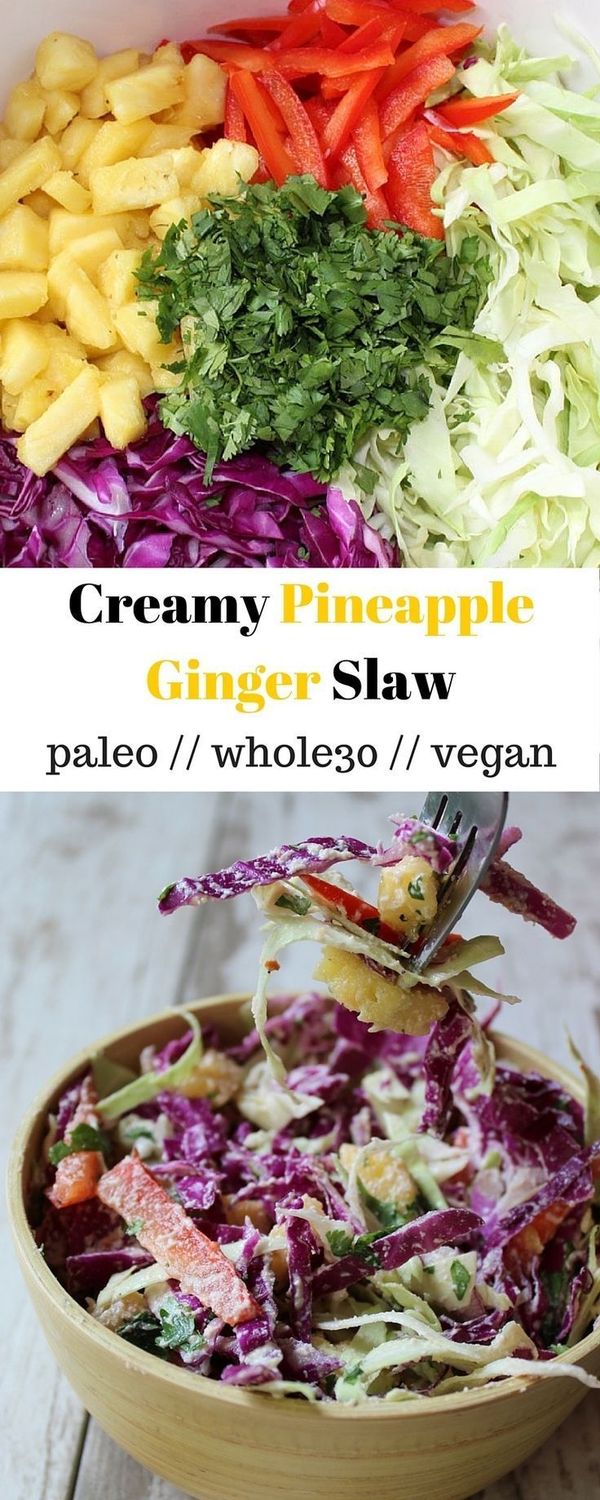 Creamy Pineapple Ginger Slaw (Vegan, Whole30, Paleo