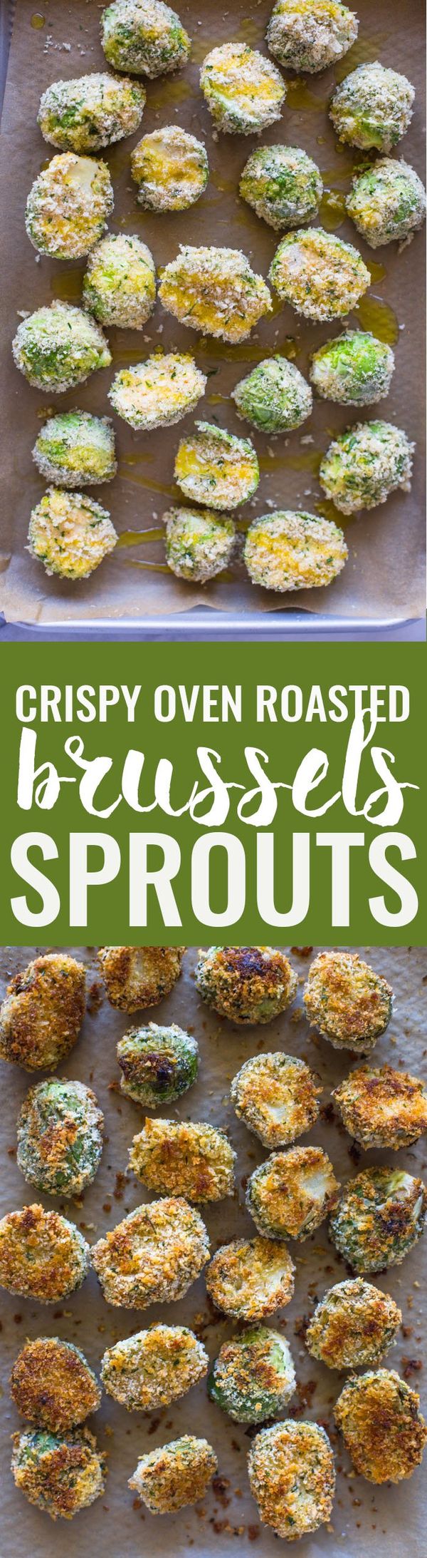 Crispy Oven Roasted Brussel Sprouts