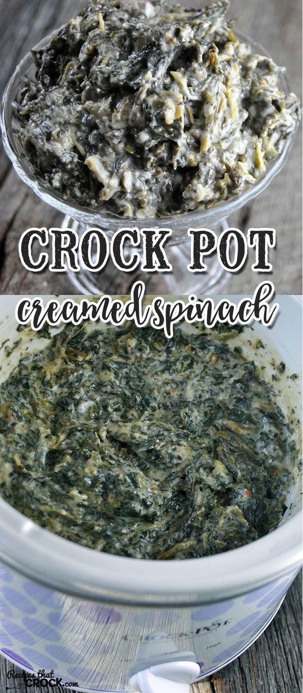 Crock Pot Creamed Spinach