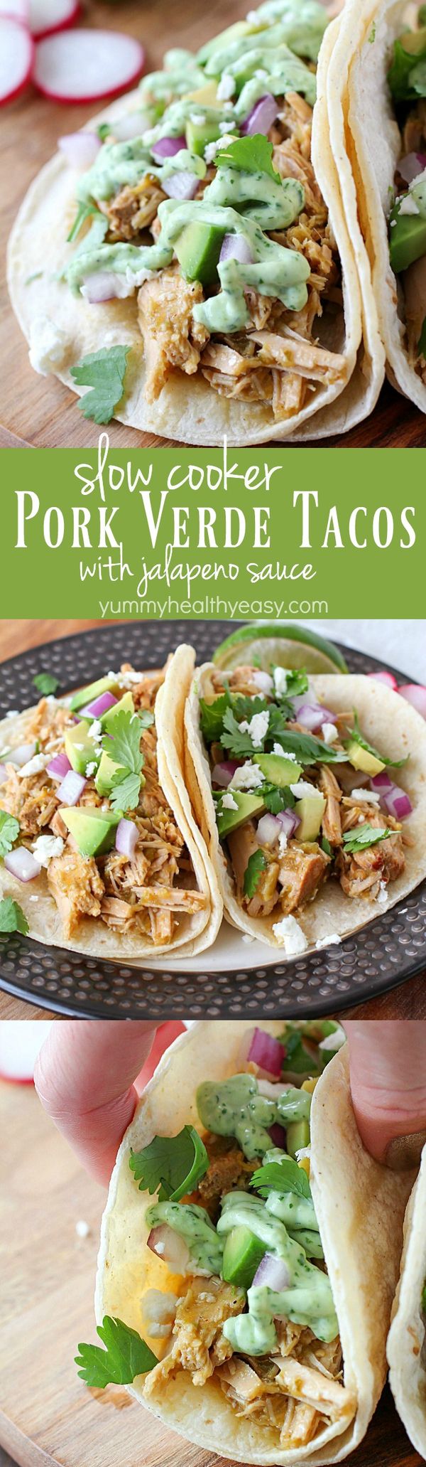 Crock Pot Pork Verde Tacos with Jalapeño Sauce