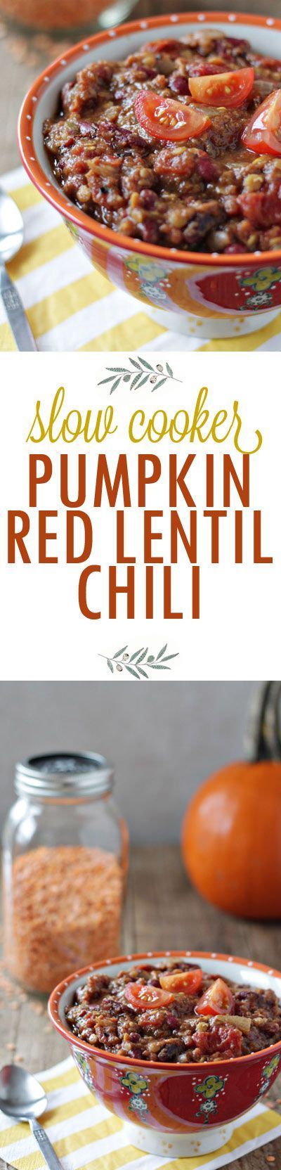 Crock Pot Pumpkin Red Lentil Chili