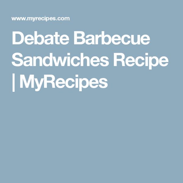 Debate Barbecue Sandwiches