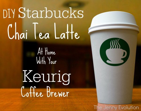 DIY Starbucks Tazo Chai Tea Latte with Your Keurig