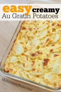 Easy Creamy Au Gratin Potatoes