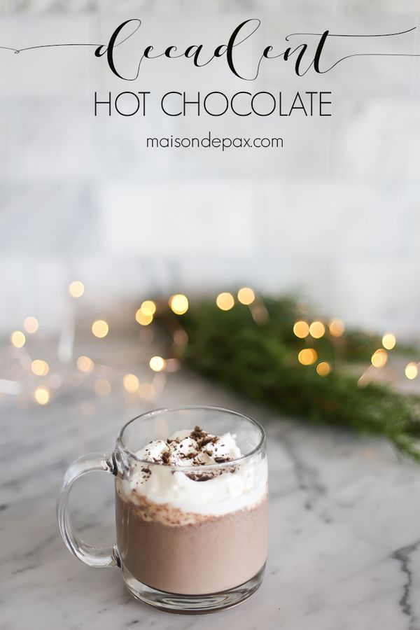 Easy, Decadent Hot Chocolate