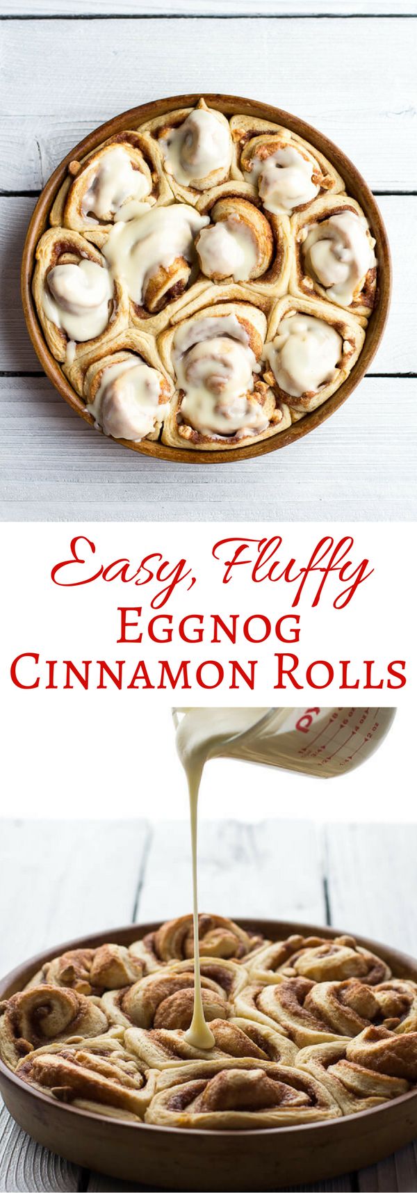 Easy Fluffy Eggnog Cinnamon Rolls