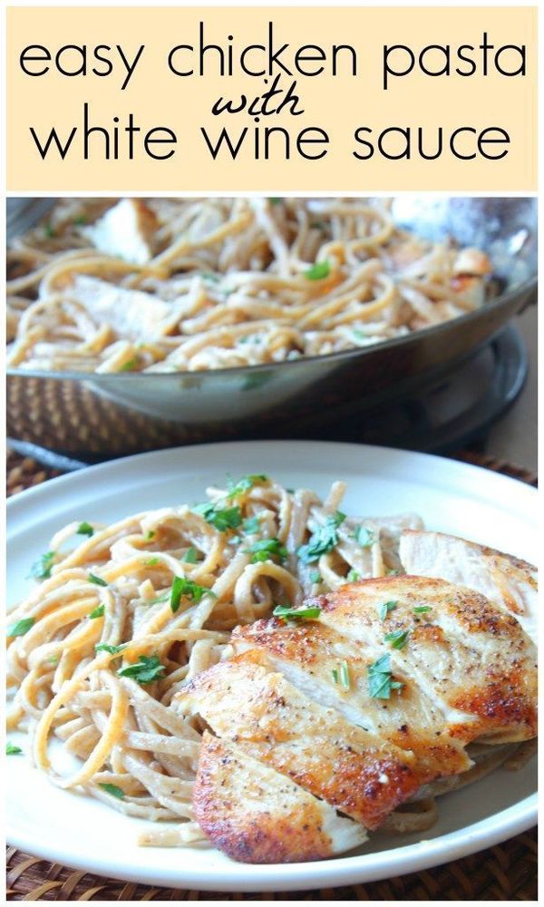 Easy Grilled Chicken Pasta with White Wine Sauce