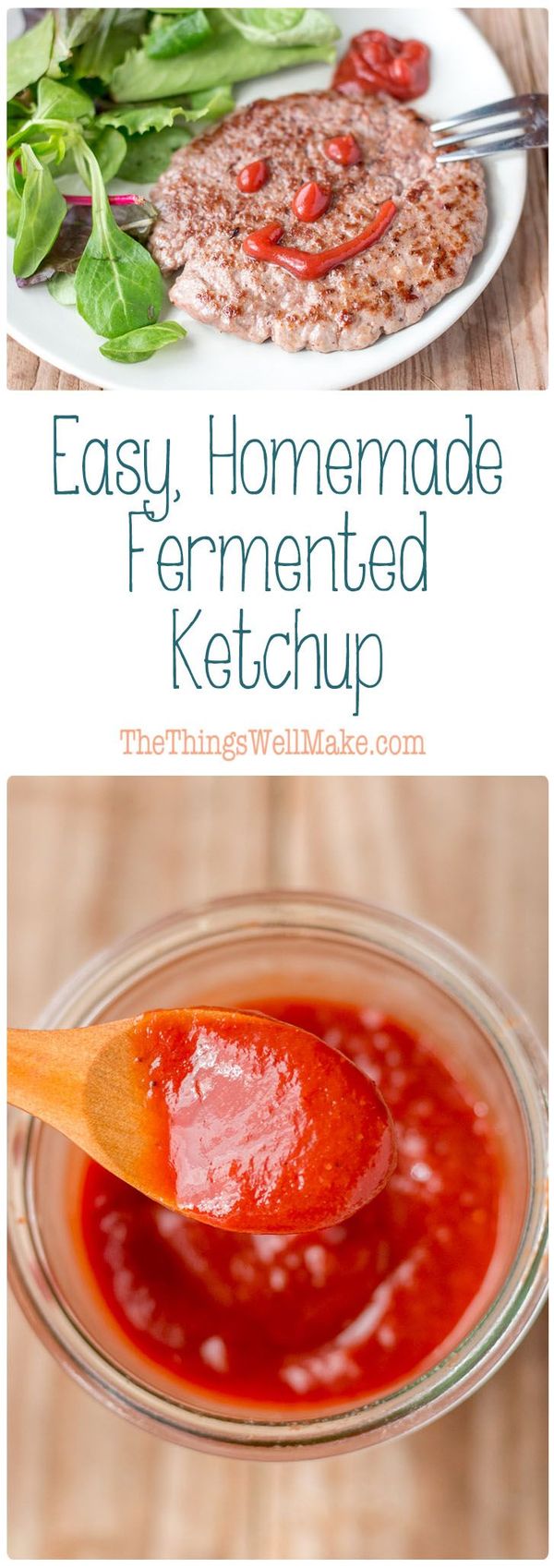 Easy, Homemade Fermented Ketchup: Fermented Foods at Every Meal