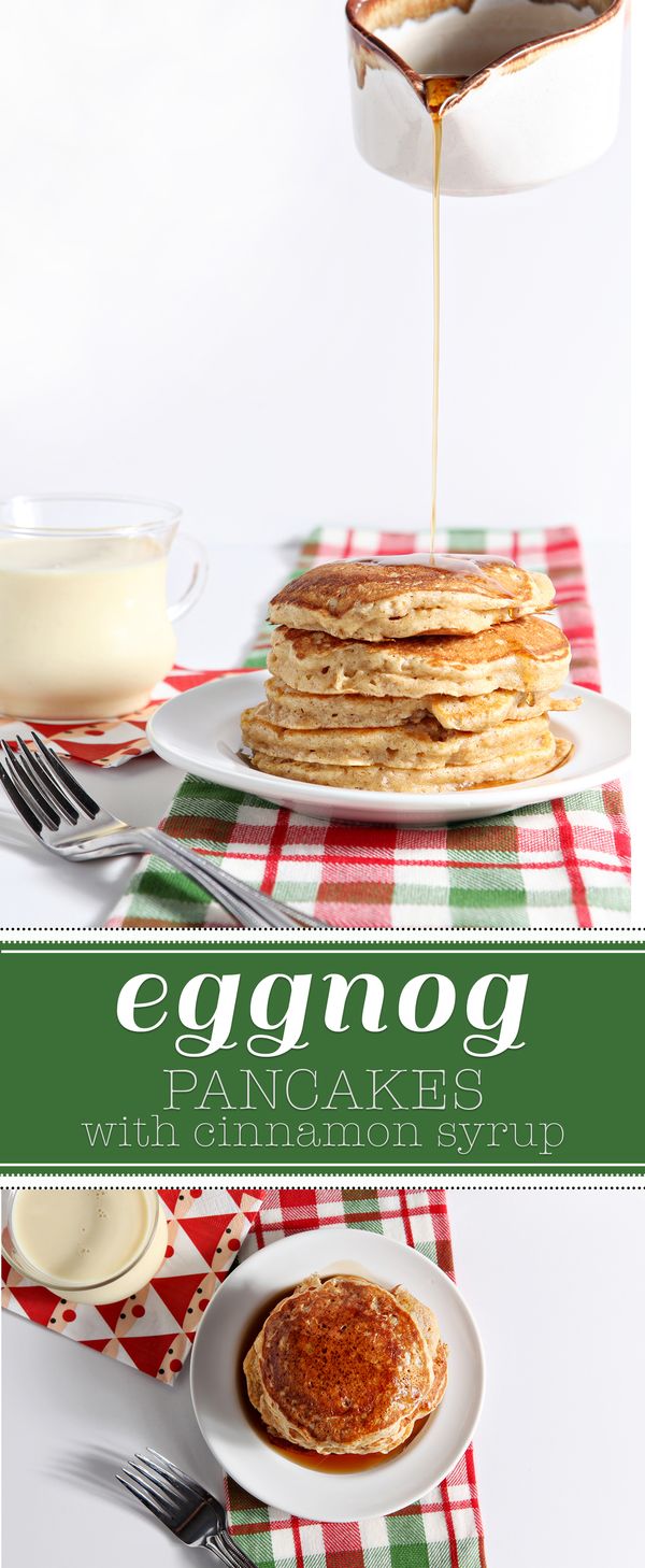 Eggnog Pancakes with Cinnamon Syrup