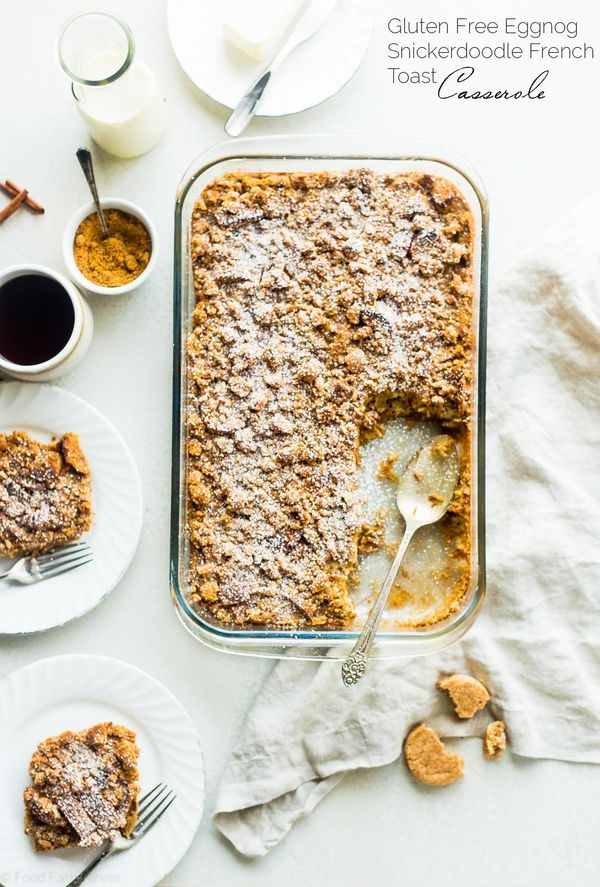 Eggnog Snickerdoodle Baked French Toast Casserole