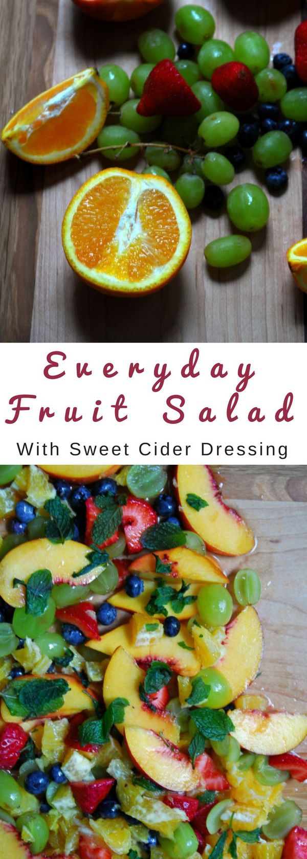 Everyday Fruit Salad with Sweet Cider Dressing