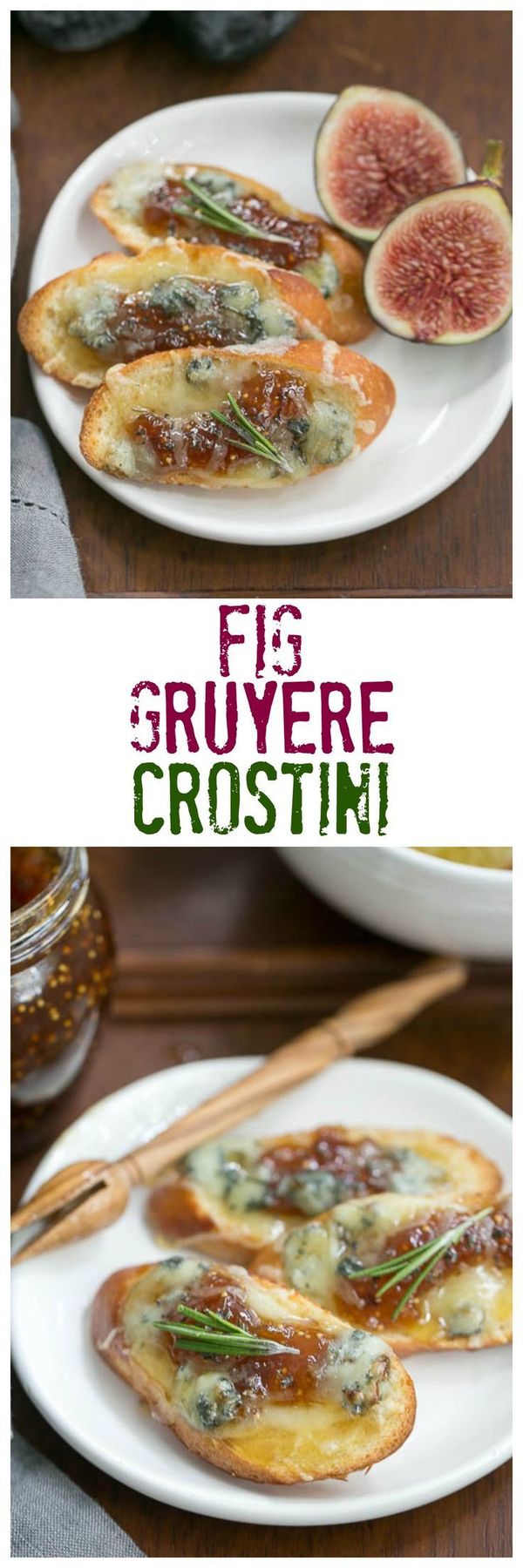 Fig Gruyere Crostini