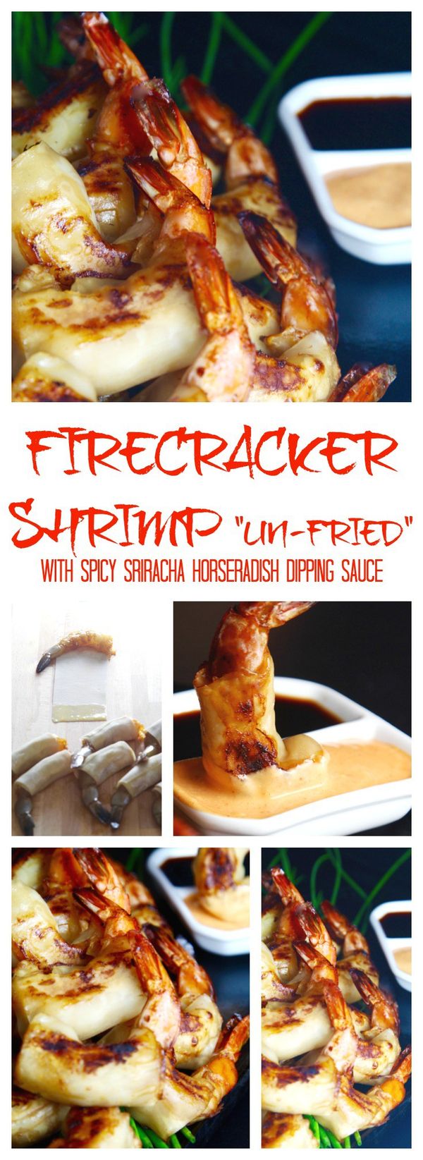 Firecracker Shrimp “Un-fried” + Spicy Sriracha-Horseradish Dipping Sauce