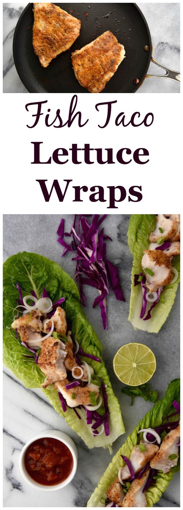 Fish Taco Lettuce Wraps