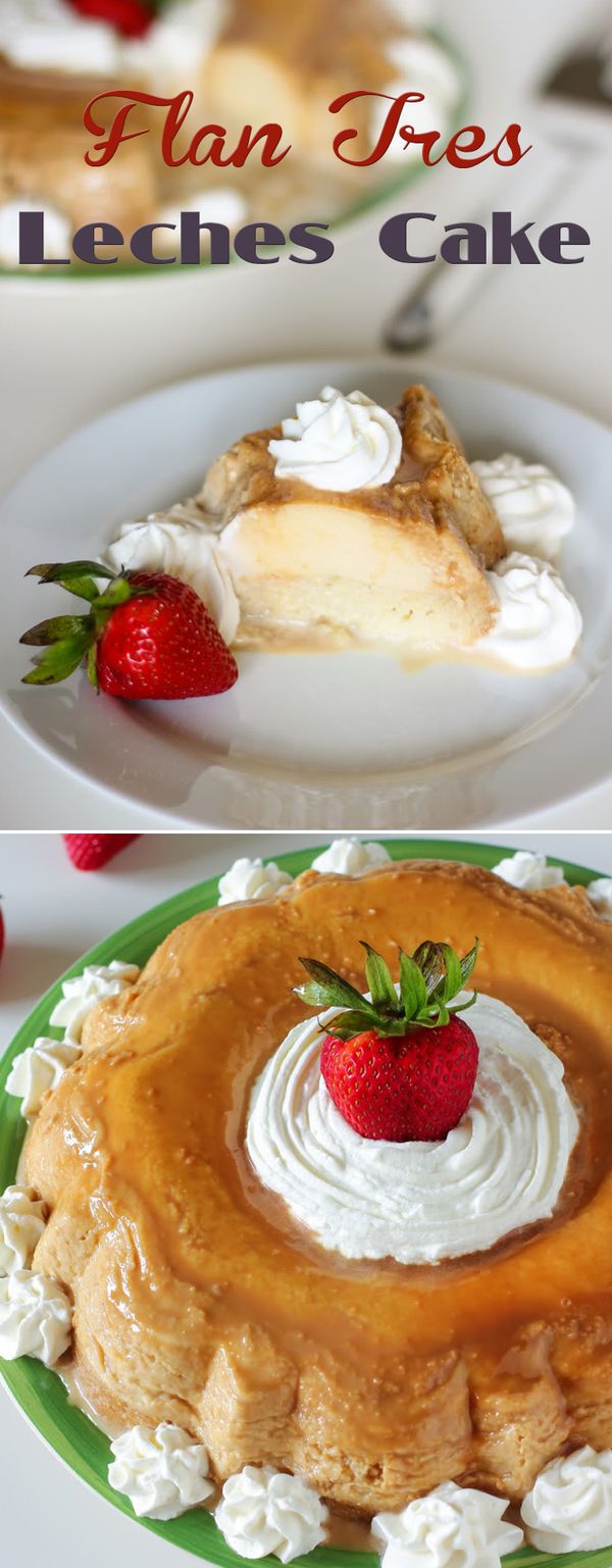 Flan Tres Leches Cake