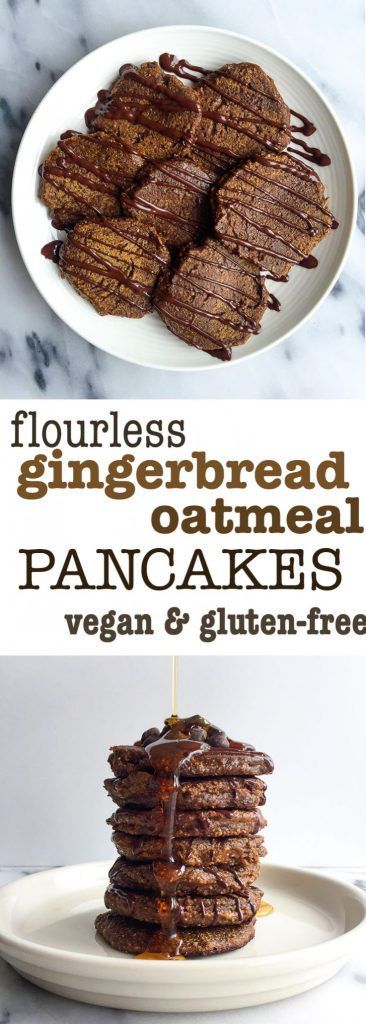 Flourless Gingerbread Oatmeal Pancakes (vegan