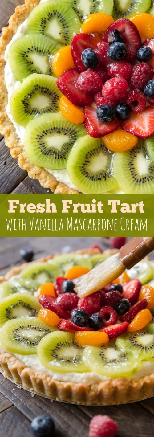 Fresh Fruit Tart with Vanilla Mascarpone Cream
