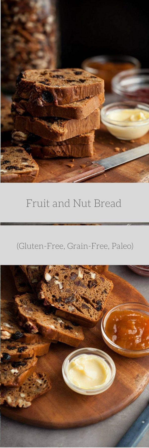 Fruit and Nut Bread (Gluten-Free, Paleo