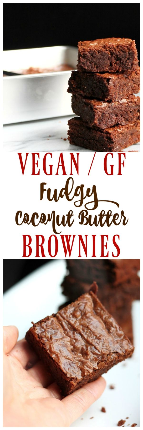 Fudgy Coconut Butter Brownies