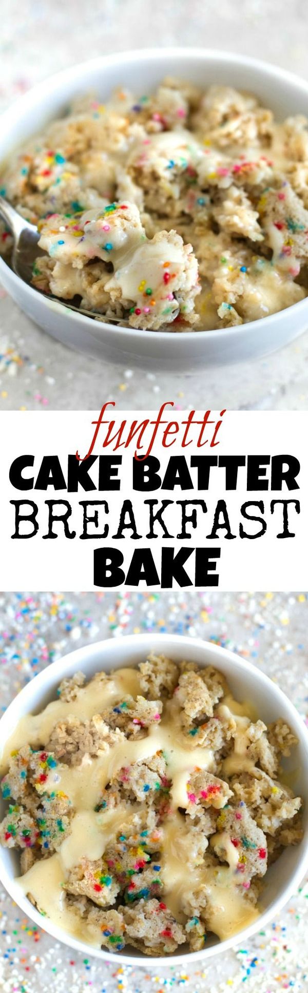 Funfetti Cake Batter Breakfast Bake