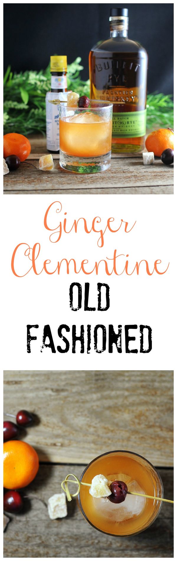 Ginger Clementine Old Fashioned