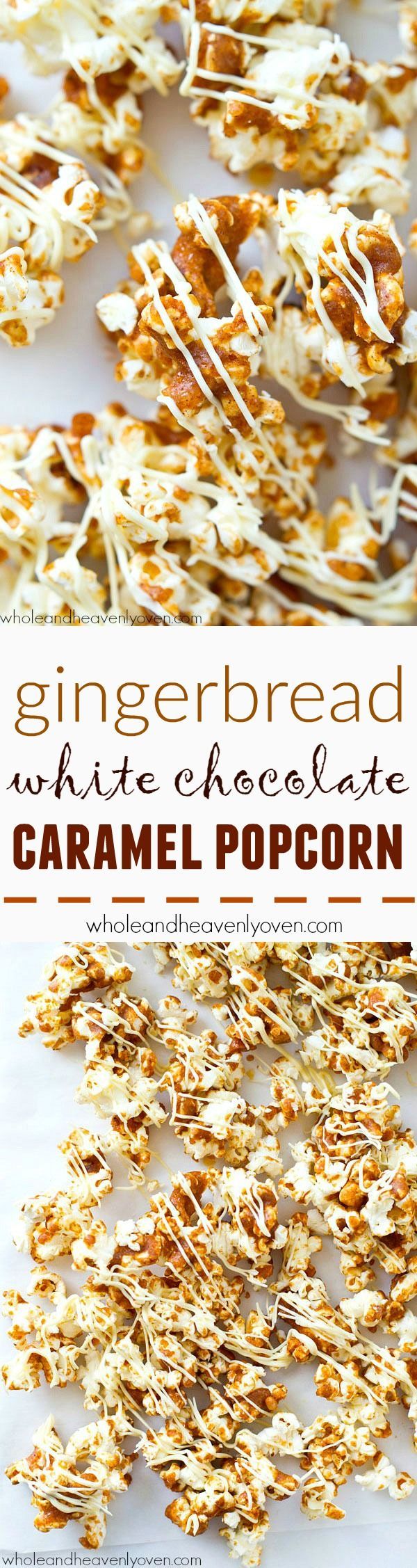 Gingerbread White Chocolate Caramel Popcorn