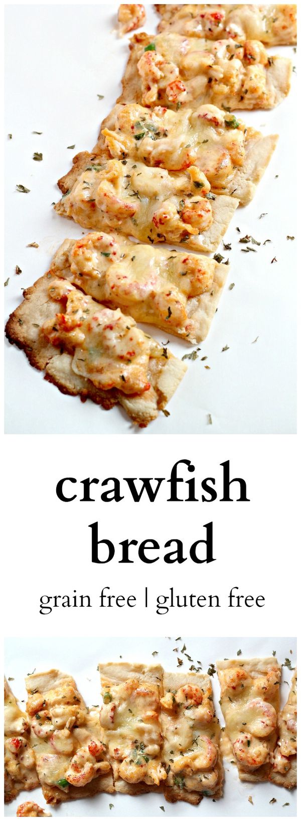 Gluten Free Crawfish Bread