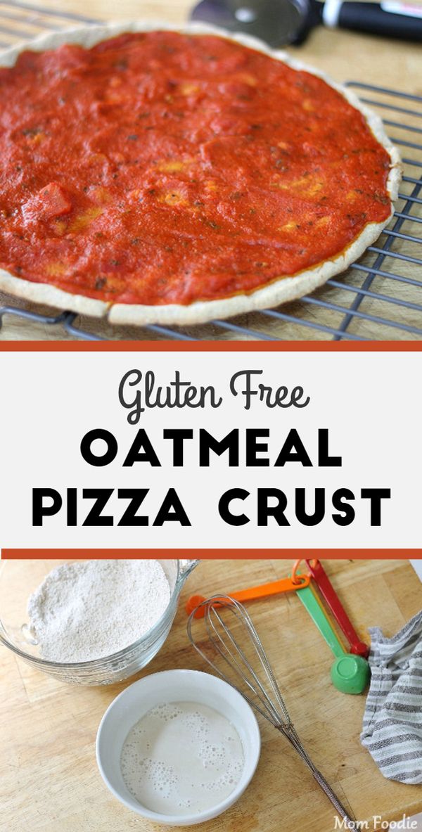 Gluten Free Pizza Crust : Oatmeal Pizza Dough