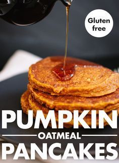 Gluten-Free Pumpkin Oat Pancakes