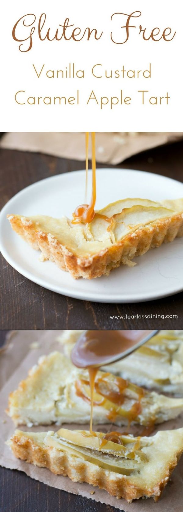 Gluten Free Vanilla Custard Caramel Apple Tart