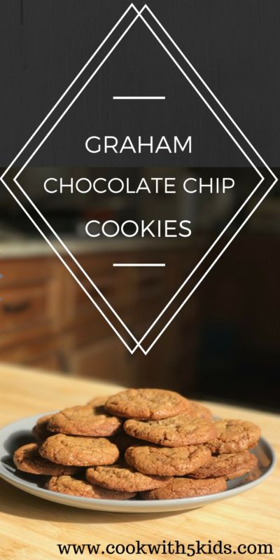 Graham Chocolate Chip Cookies