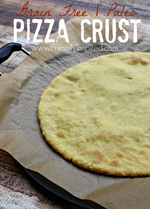 Grain Free Pizza Crust (Paleo