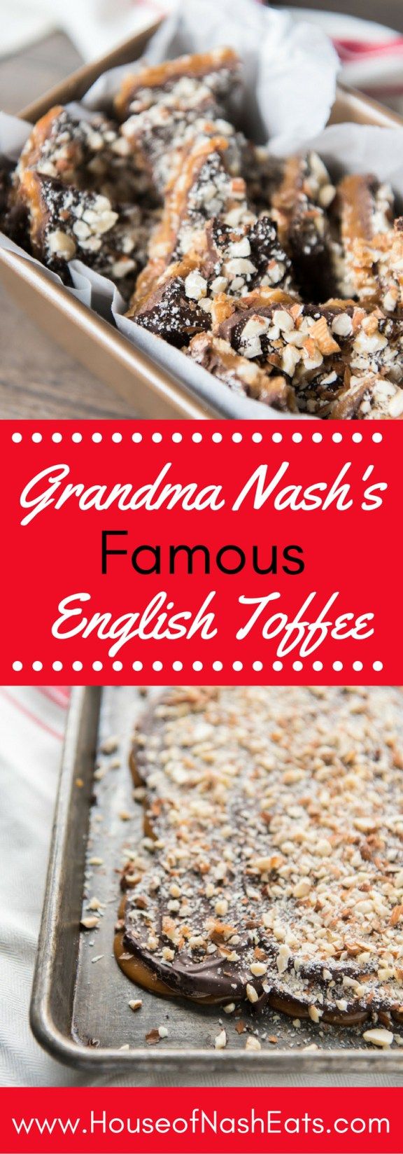 Grandma Nash's Best Butter Almond English Toffee