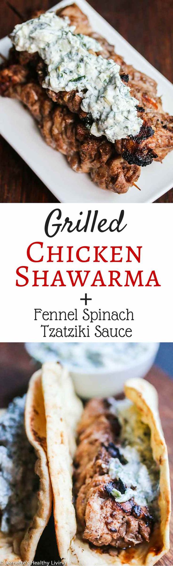 Grilled Chicken Shawarma with Fennel Spinach Tzatziki Sauce