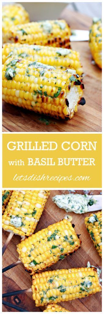 Grilled Corn with Basil Butter