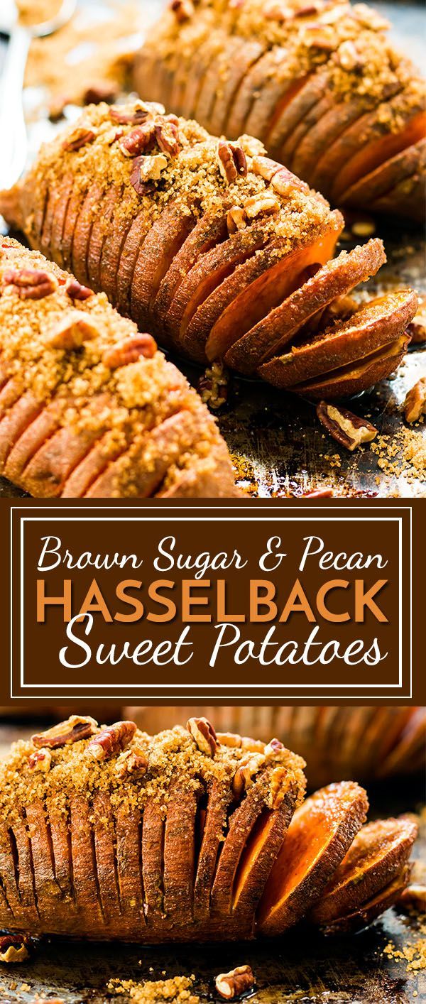 Hasselback Sweet Potatoes with Brown Sugar & Pecans