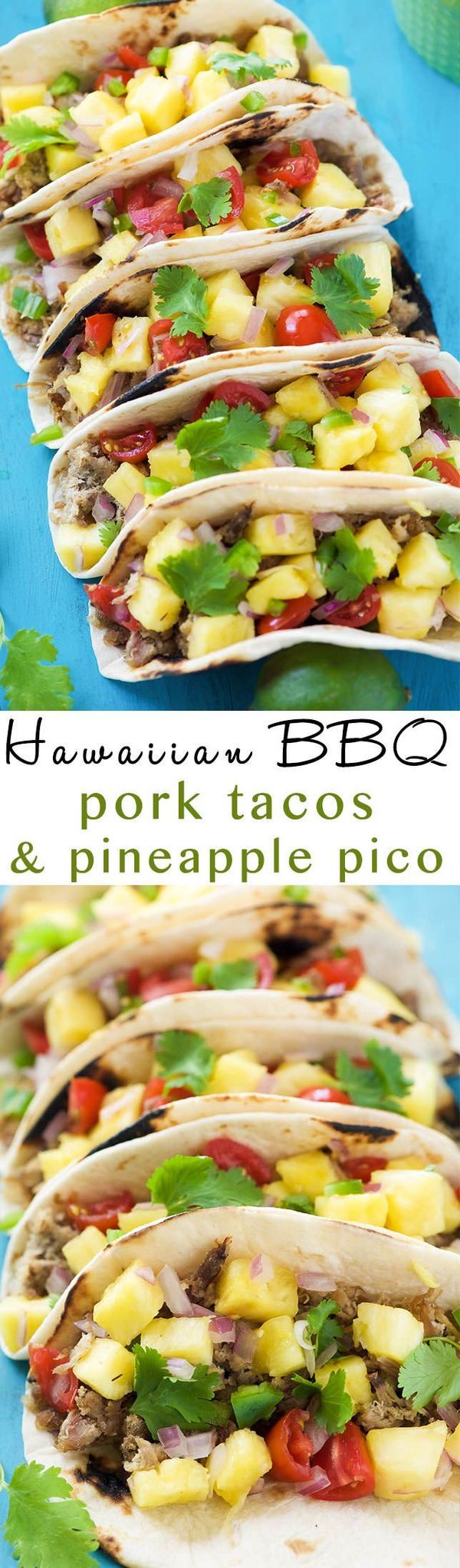 Hawaiian BBQ Pork Tacos with Pineapple Pico de Gallo