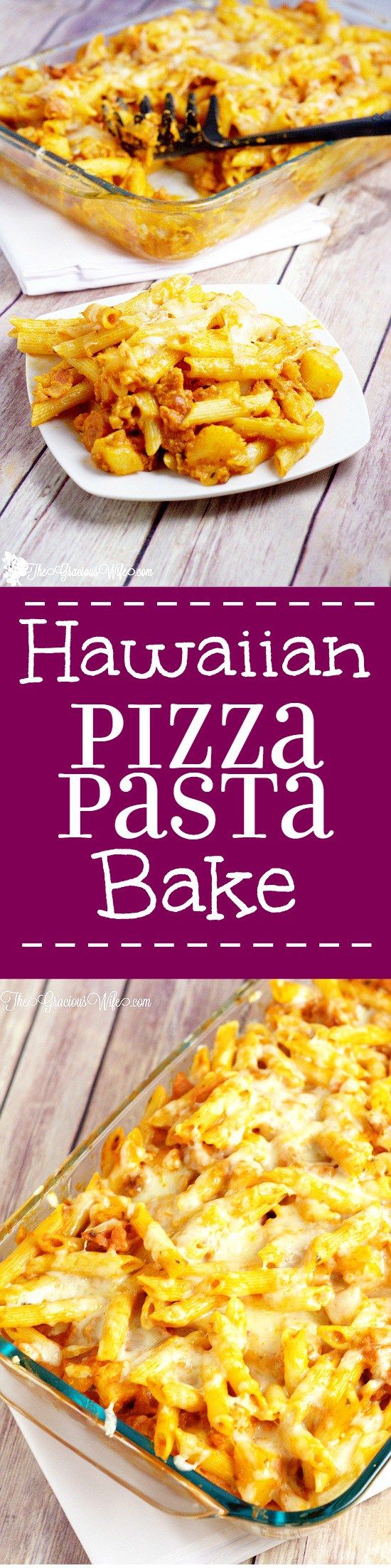 Hawaiian Pizza Pasta Bake