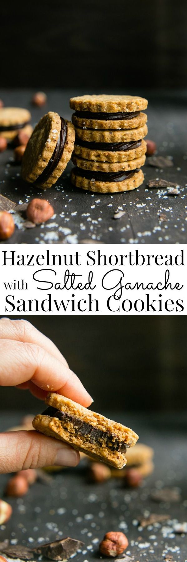 Hazelnut Shortbread with Salted Ganache Sandwich Cookies