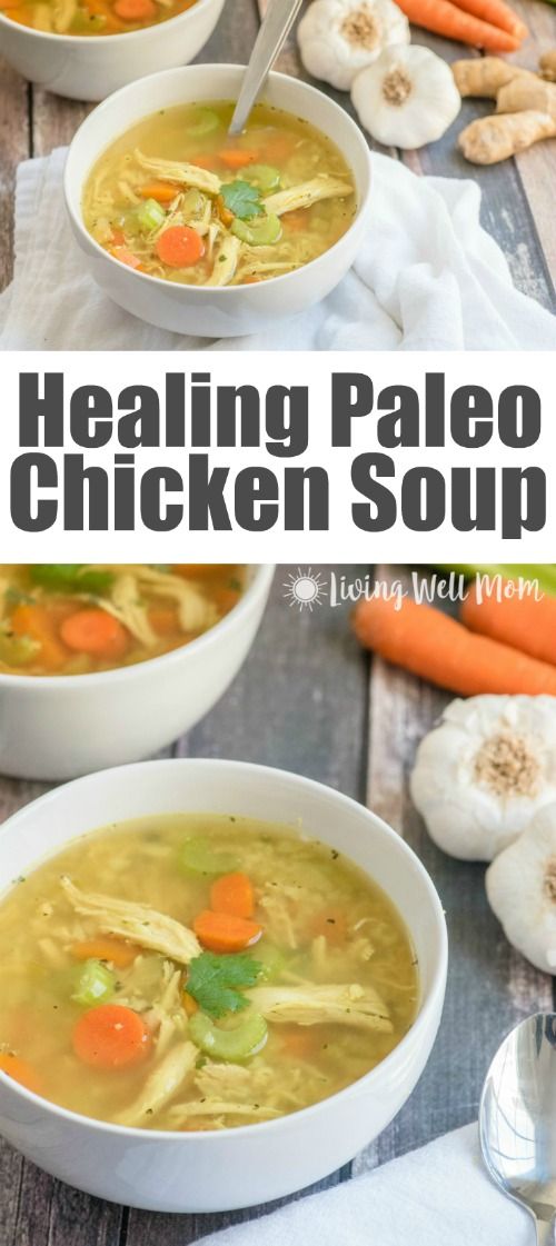 Healing Paleo Chicken Soup