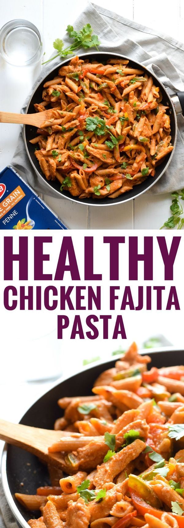 Healthy Chicken Fajita Pasta