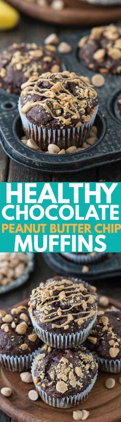 Healthy Chocolate Peanut Butter Chips Muffins