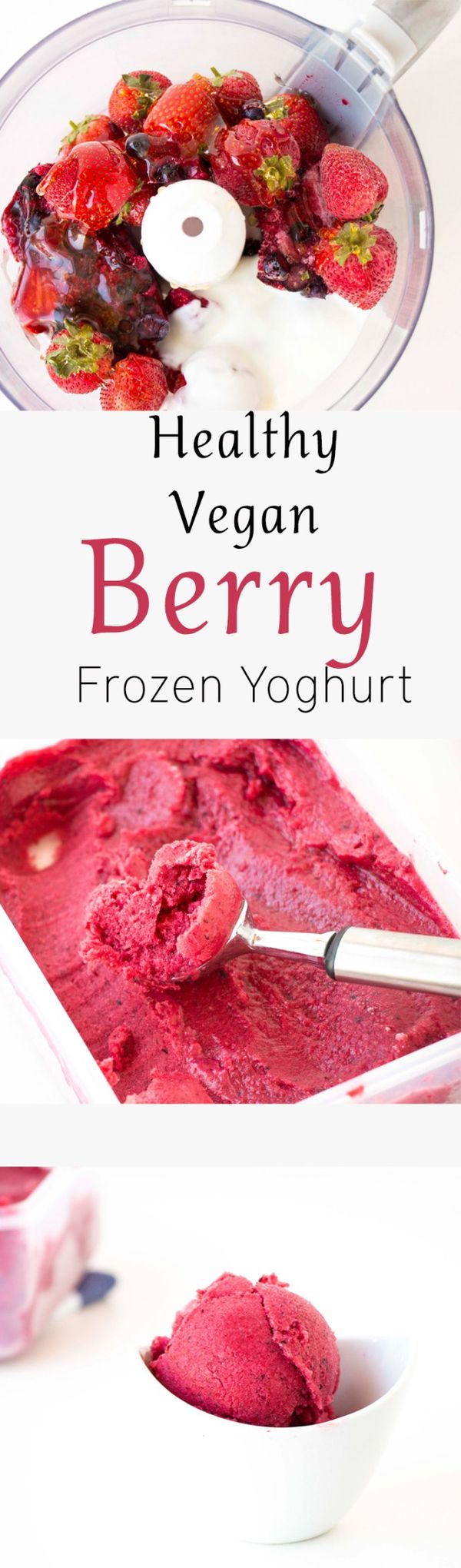 Healthy Vegan Berry Frozen Yoghurt