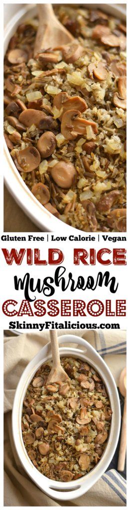 Healthy Wild Rice Casserole (GF, Low Cal, Vegan