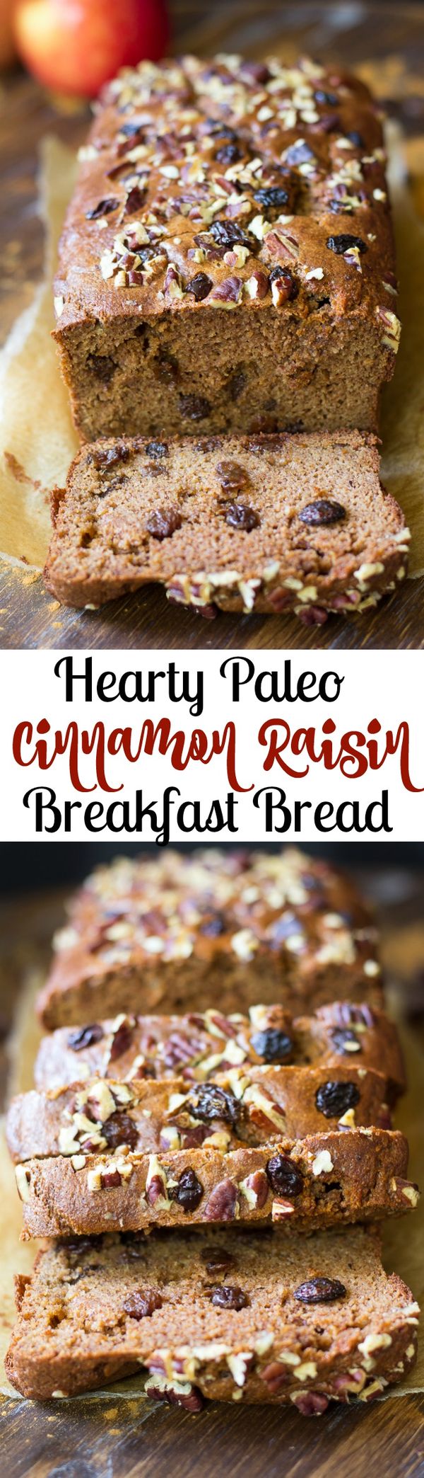 Hearty Cinnamon Raisin Paleo Breakfast Bread