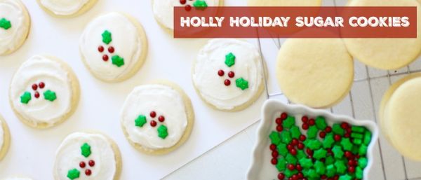 Holly Holiday Sugar Cookies #fbcookieswap