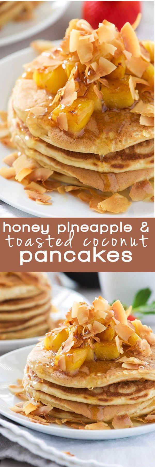 Honey Pineapple and Toasted Coconut Pancakes